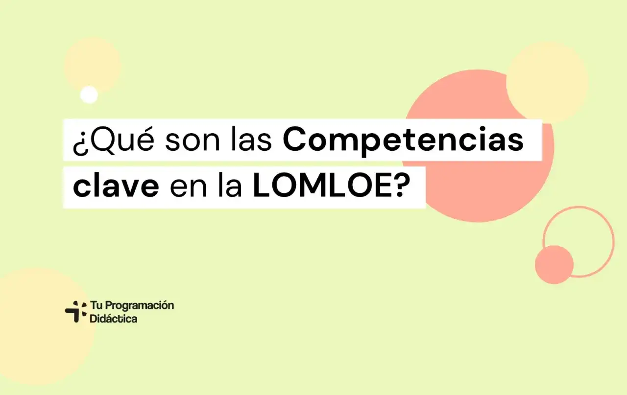 Competencias clave LOMLOE - Guía práctica para tu aula